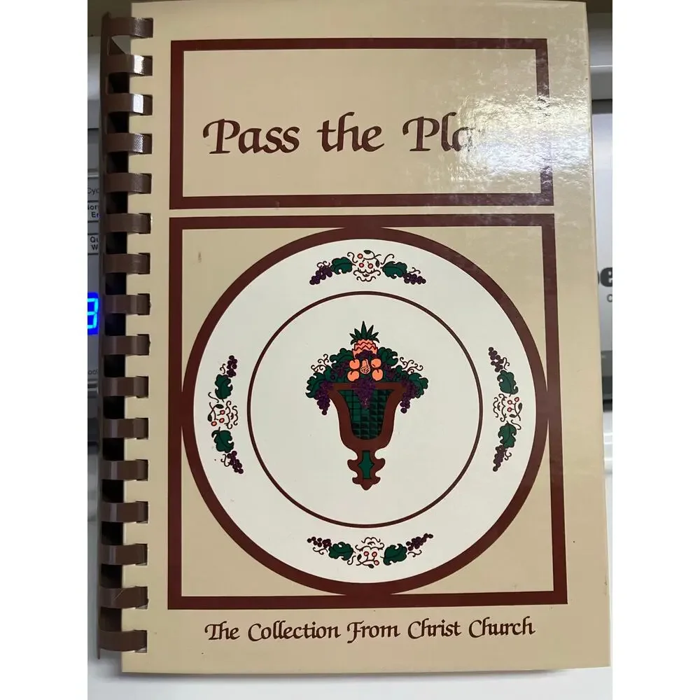 Pass the Plate Cookbook 1981 Christ Episcopal Church New Bern‎ NC Spiral